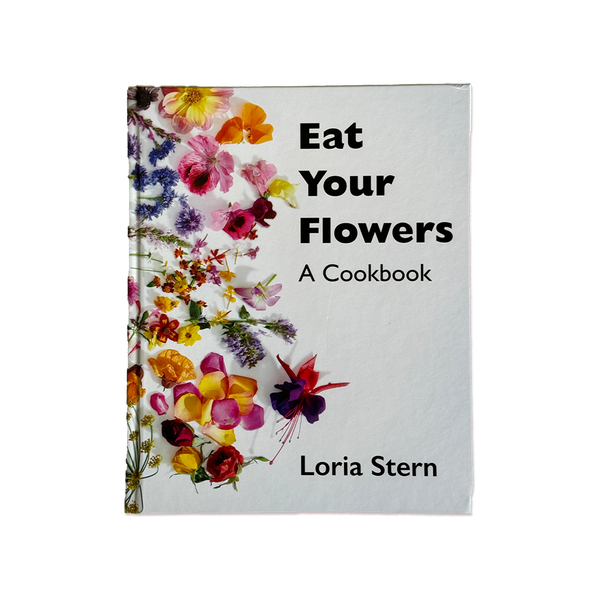 Eat Your Flowers Cookbook
